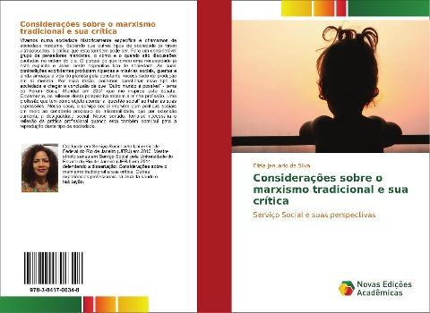 Considerações sobre o marxismo tradicional e sua crítica