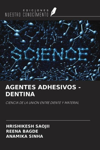AGENTES ADHESIVOS -DENTINA