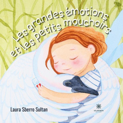 Les grandes émotions et les petits mouchoirs