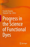 Progress in the Science of Functional Dyes
