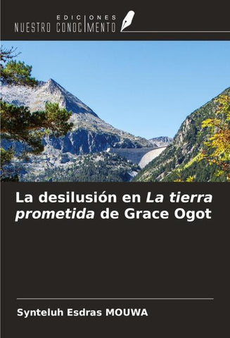 La desilusión en La tierra prometida de Grace Ogot
