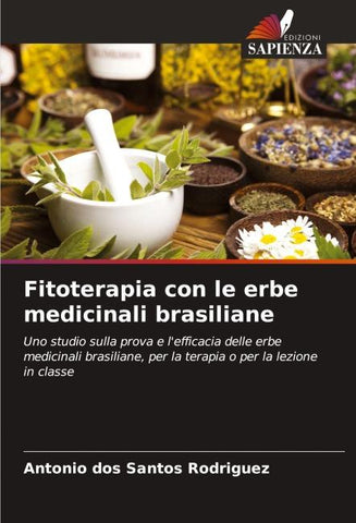 Fitoterapia con le erbe medicinali brasiliane