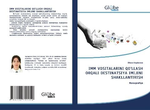 IMM VOSITALARINI QO'LLASH ORQALI DESTINATSIYA IMIJINI SHAKLLANTIRISH