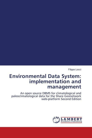 Environmental Data System: implementation and management