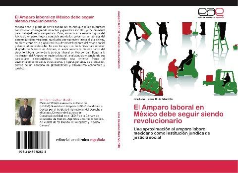 El Amparo laboral en México debe seguir siendo revolucionario