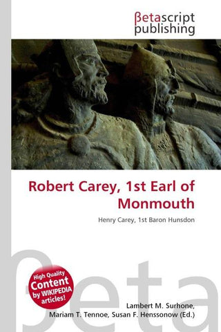 Robert Carey, 1st Earl of Monmouth