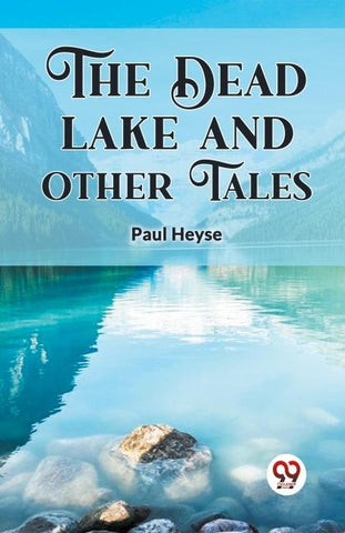 The Dead Lake and Other Tales