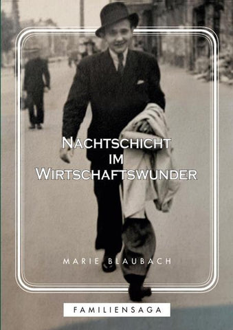 Nachtschicht im Wirtschaftswunder
