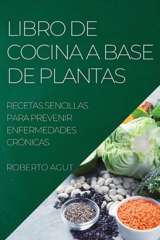 LIBRO DE COCINA A BASE DE PLANTAS
