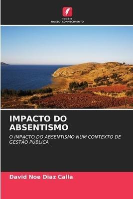 IMPACTO DO ABSENTISMO