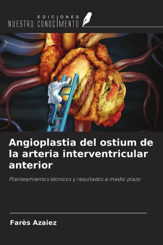 Angioplastia del ostium de la arteria interventricular anterior