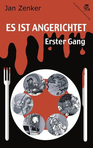 Es ist angerichtet - Erster Gang