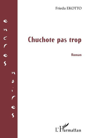 Chuchote pas trop