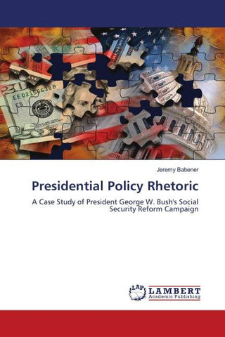 Presidential Policy Rhetoric