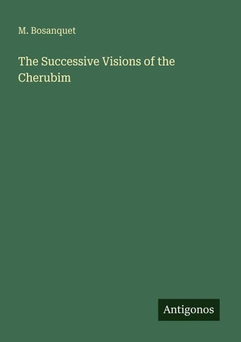 The Successive Visions of the Cherubim