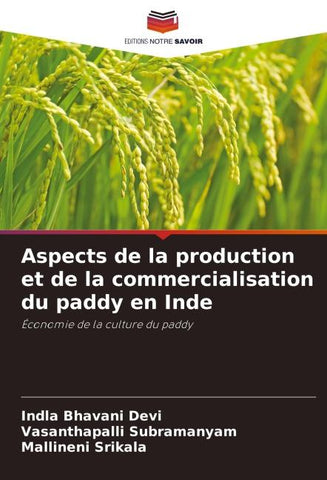 Aspects de la production et de la commercialisation du paddy en Inde