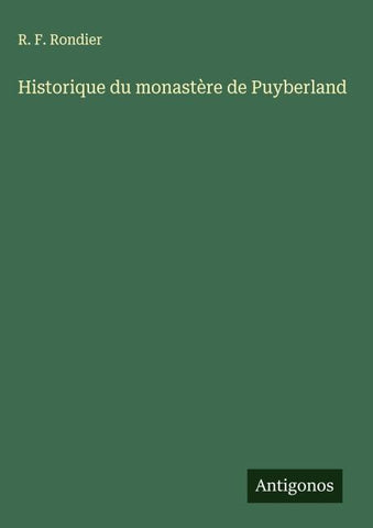 Historique du monastère de Puyberland