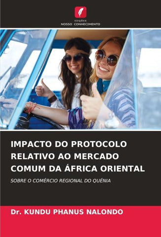 IMPACTO DO PROTOCOLO RELATIVO AO MERCADO COMUM DA ÁFRICA ORIENTAL