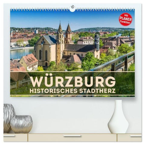 WÜRZBURG Historisches Stadtherz (hochwertiger Premium Wandkalender 2026 DIN A2 quer), Kunstdruck in Hochglanz