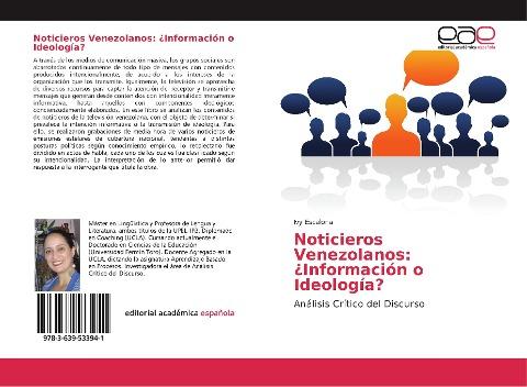 Noticieros Venezolanos: ¿Información o Ideología?