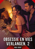 Obsessie en Vies Verlangen. 2