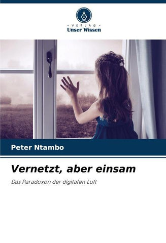 Vernetzt, aber einsam