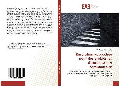 Résolution approchée pour des problèmes d'optimisation combinatoire