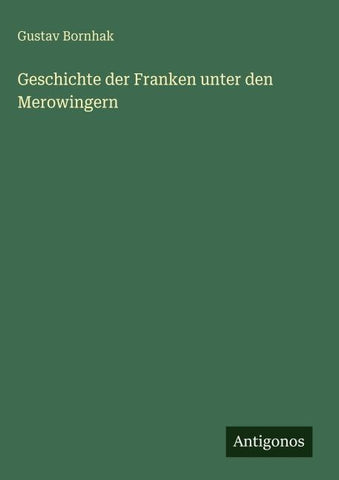 Geschichte der Franken unter den Merowingern