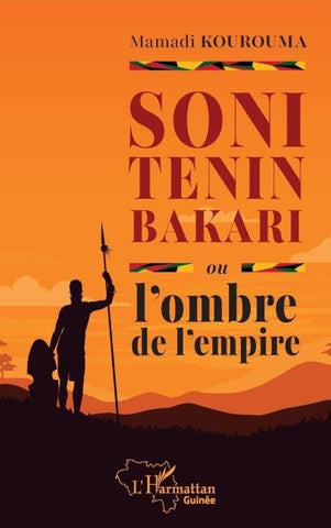 Soni Tenin Bakari ou l'ombre de l'empire