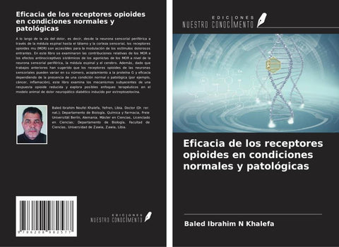 Eficacia de los receptores opioides en condiciones normales y patológicas