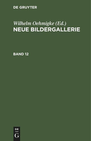 Neue Bildergallerie. Band 12