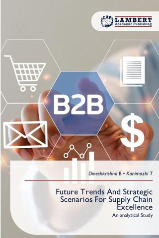 Future Trends And Strategic Scenarios For Supply Chain Excellence