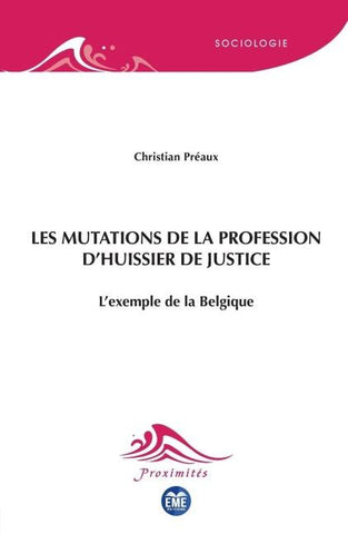 Les mutations de la profession d'huissier de justice