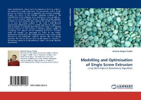 Modelling and Optimisation of Single Screw Extrusion