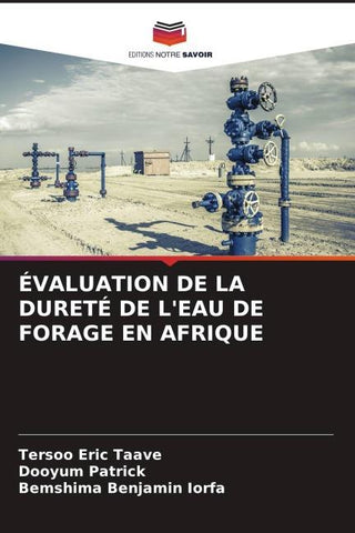ÉVALUATION DE LA DURETÉ DE L'EAU DE FORAGE EN AFRIQUE