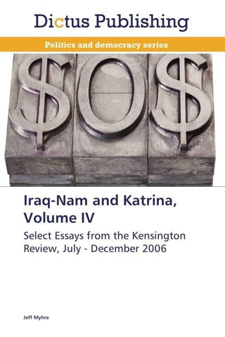 Iraq-Nam and Katrina, Volume IV