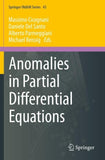 Anomalies in Partial Differential Equations