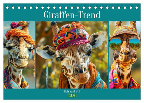 Giraffen-Trend. Hals und Stil (Tischkalender 2026 DIN A5 quer), CALVENDO Monatskalender