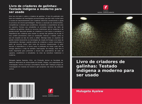 Livro de criadores de galinhas: Testado Indígena a moderno para ser usado