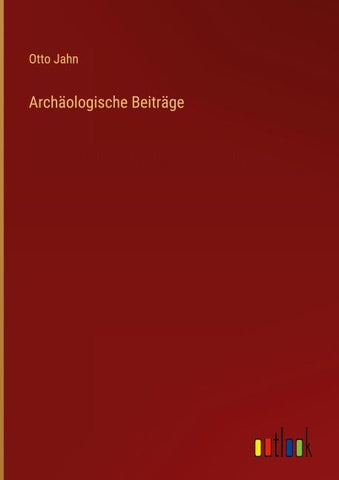 Archäologische Beiträge