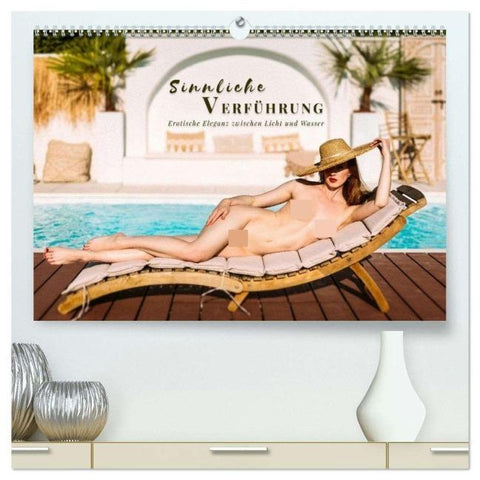 Sinnliche Verführung - Erotische Eleganz zwischen Licht und Wasser (hochwertiger Premium Wandkalender 2026 DIN A2 quer), Kunstdruck in Hochglanz