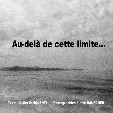 Au-delà de cette limite...