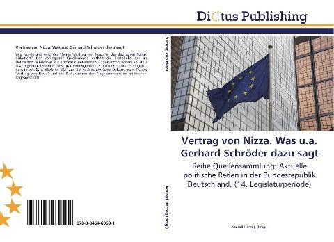 Vertrag von Nizza. Was u.a. Gerhard Schröder dazu sagt