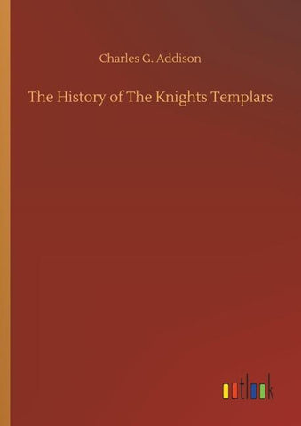The History of The Knights Templars