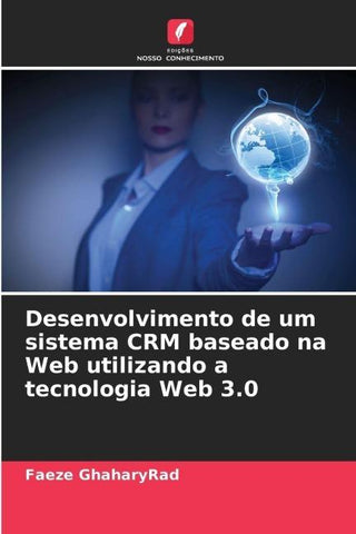 Desenvolvimento de um sistema CRM baseado na Web utilizando a tecnologia Web 3.0