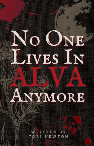 No One Lives in Alva Anymore