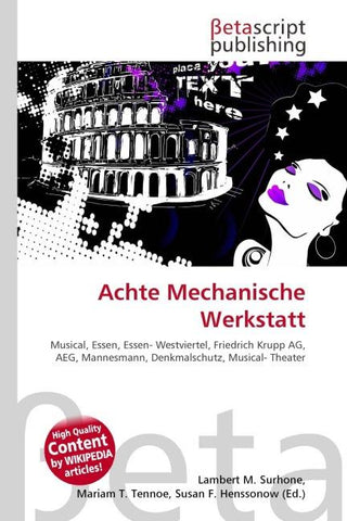 Achte Mechanische Werkstatt