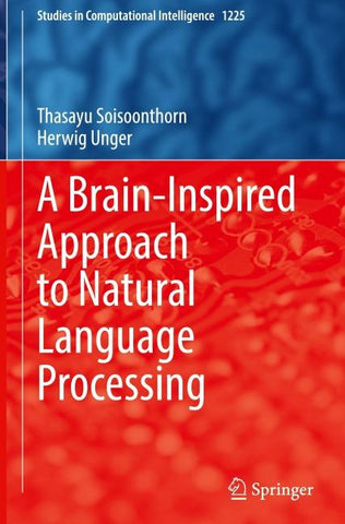 A Brain-Inspired Approach to Natural Language Processing