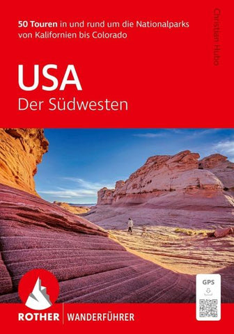 ROTHER Wanderführer USA - Der Südwesten