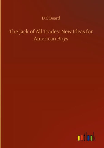 The Jack of All Trades: New Ideas for American Boys